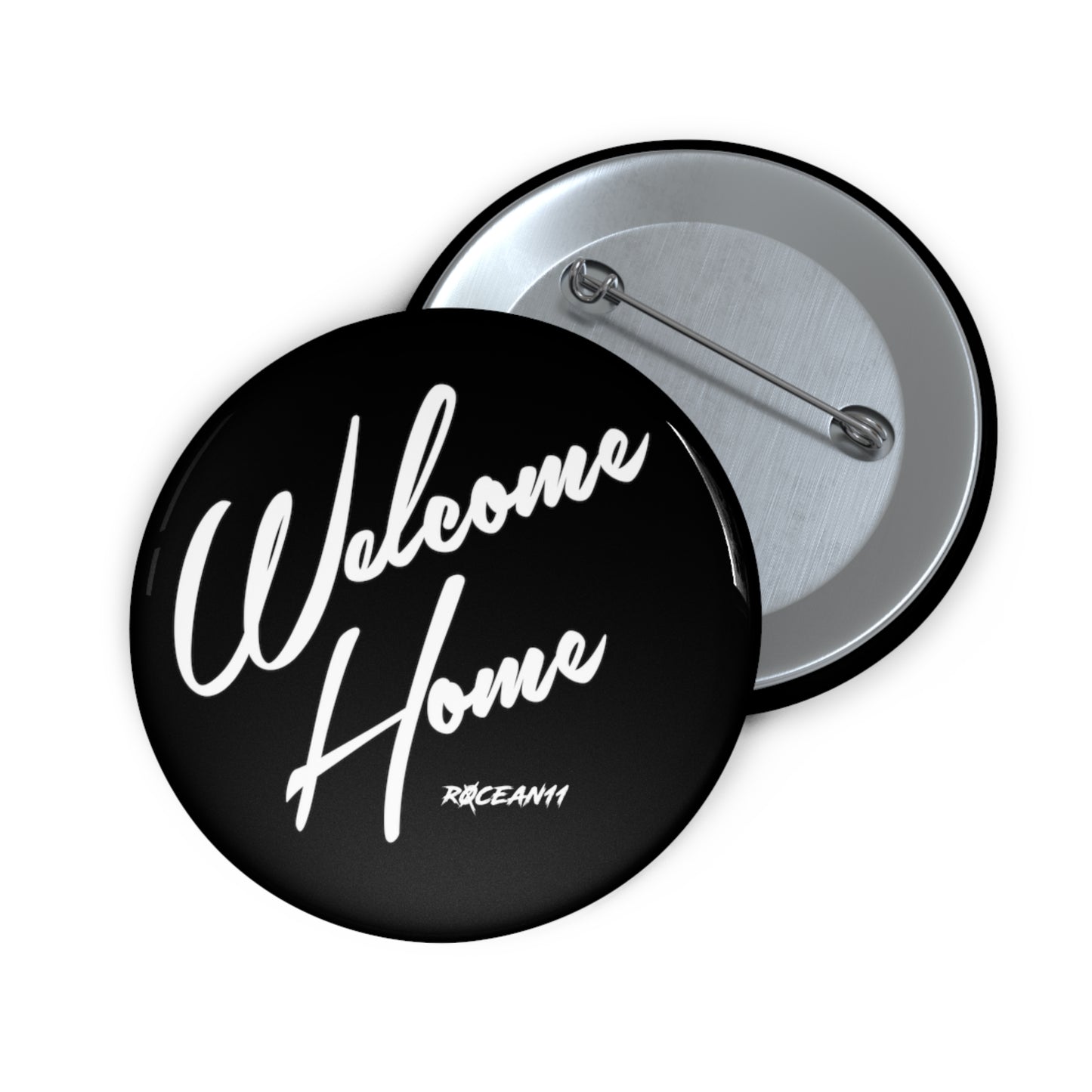 r0cean11 - Welcome Home - Pin Button