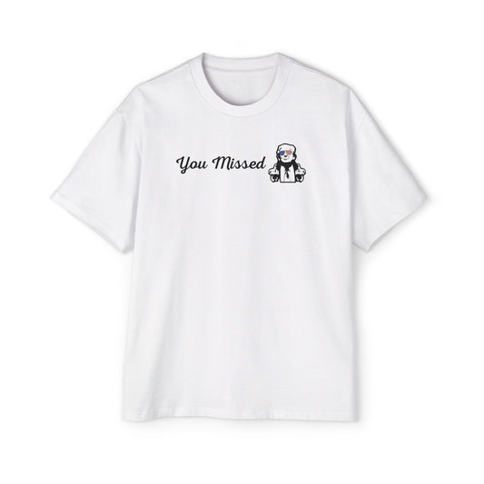 r0cean11 - You Missed - Heavy Oversized Tee