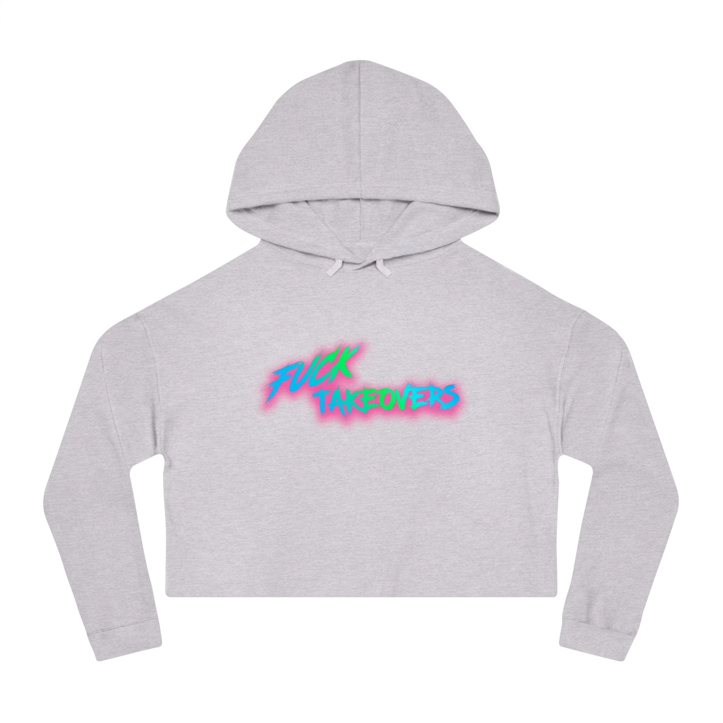 r0cean11 - F*ck Takeovers - Womens Cropped Hoodie